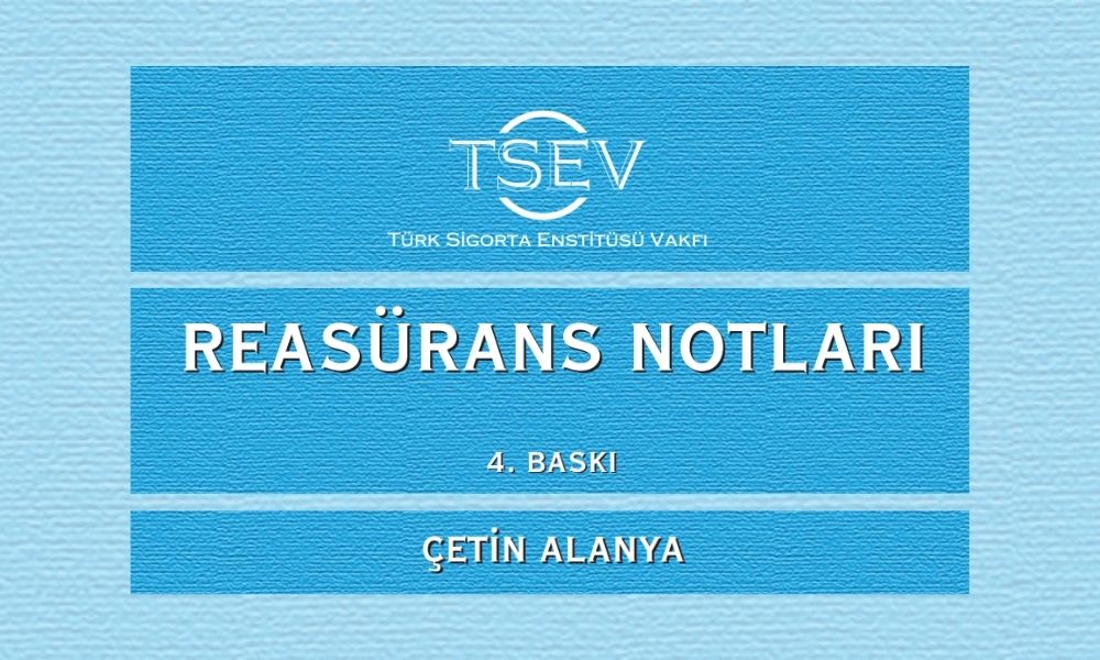 Reasürans Notları Kitabının 4. Baskısı Yayınlandı