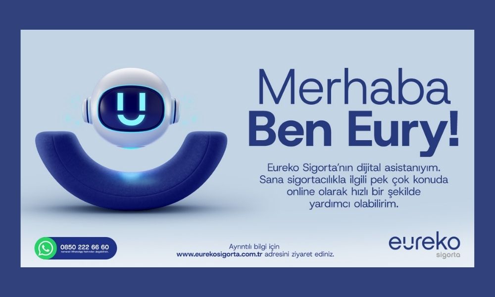 Eureko Sigorta Dijital Asistanı Eury’yi Tanıttı