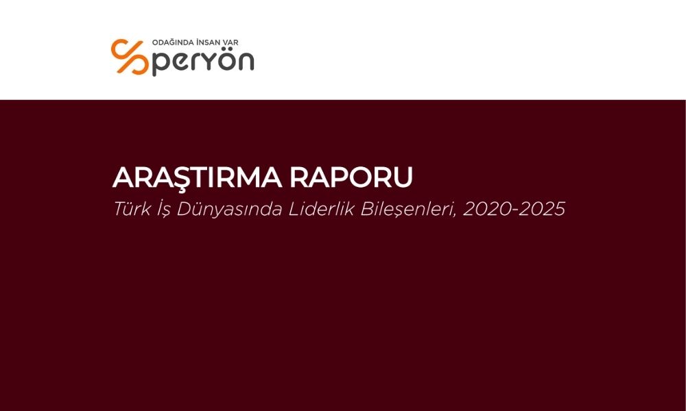 Türk İş Dünyasında Liderlerin Zihin Haritası