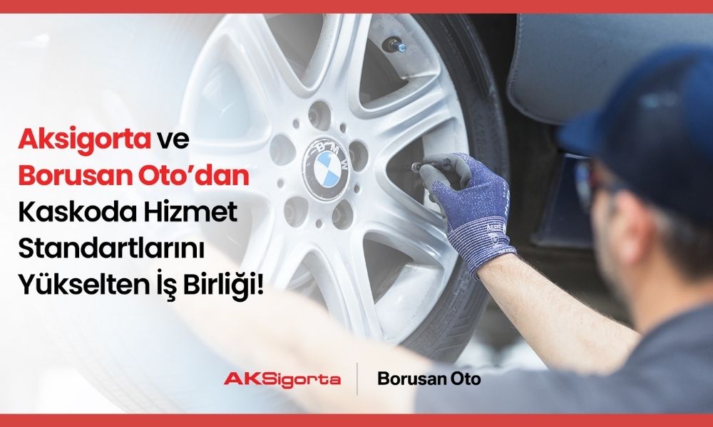 Aksigorta Borusan Oto İle İş Birliği Yaptı