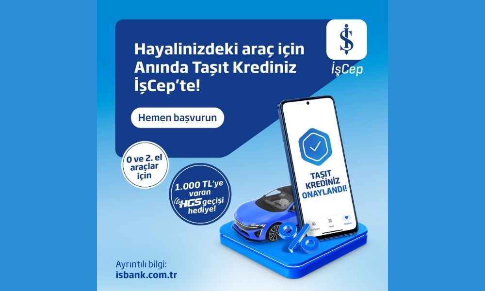 İş Bankası Taşıt Kredisi Kapsamını Genişletti