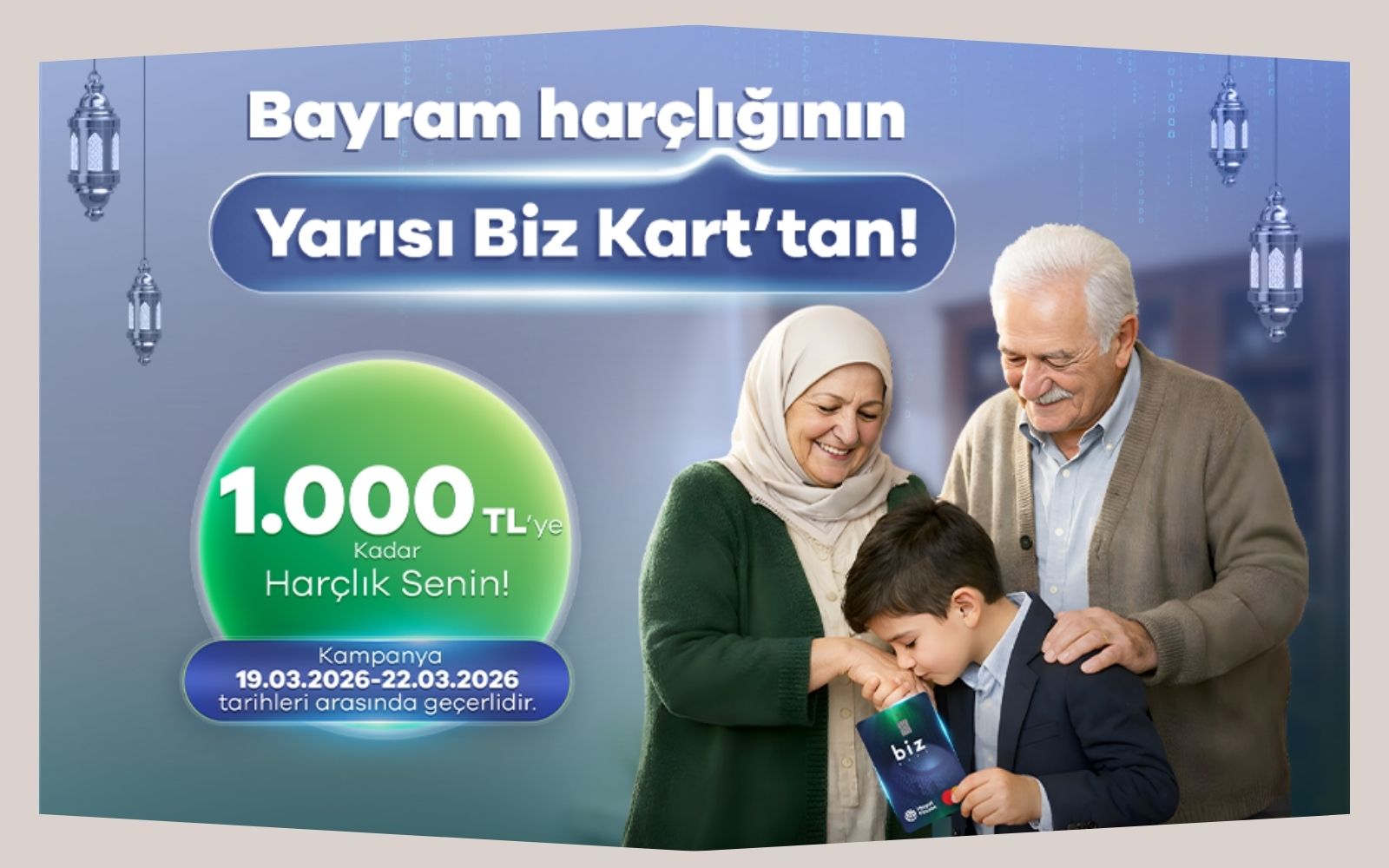 Biz Kart Sahiplerine Bayramda 1.000 TL Destek