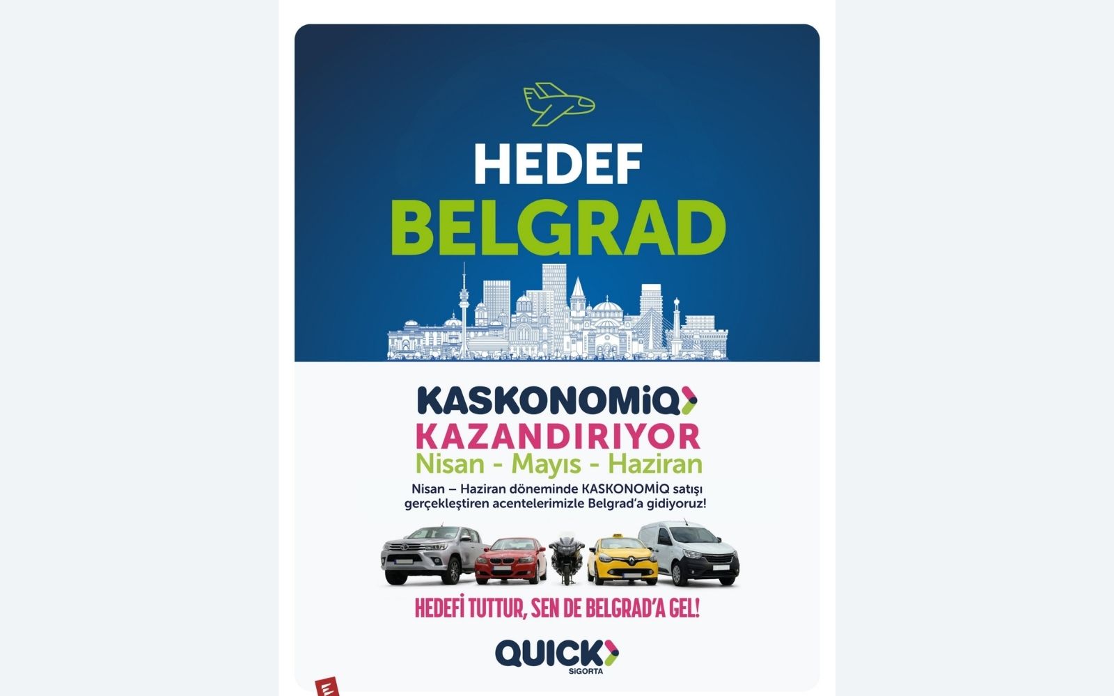 Quick Sigorta Acenteleri Ekim’de Belgrad Yolcusu!