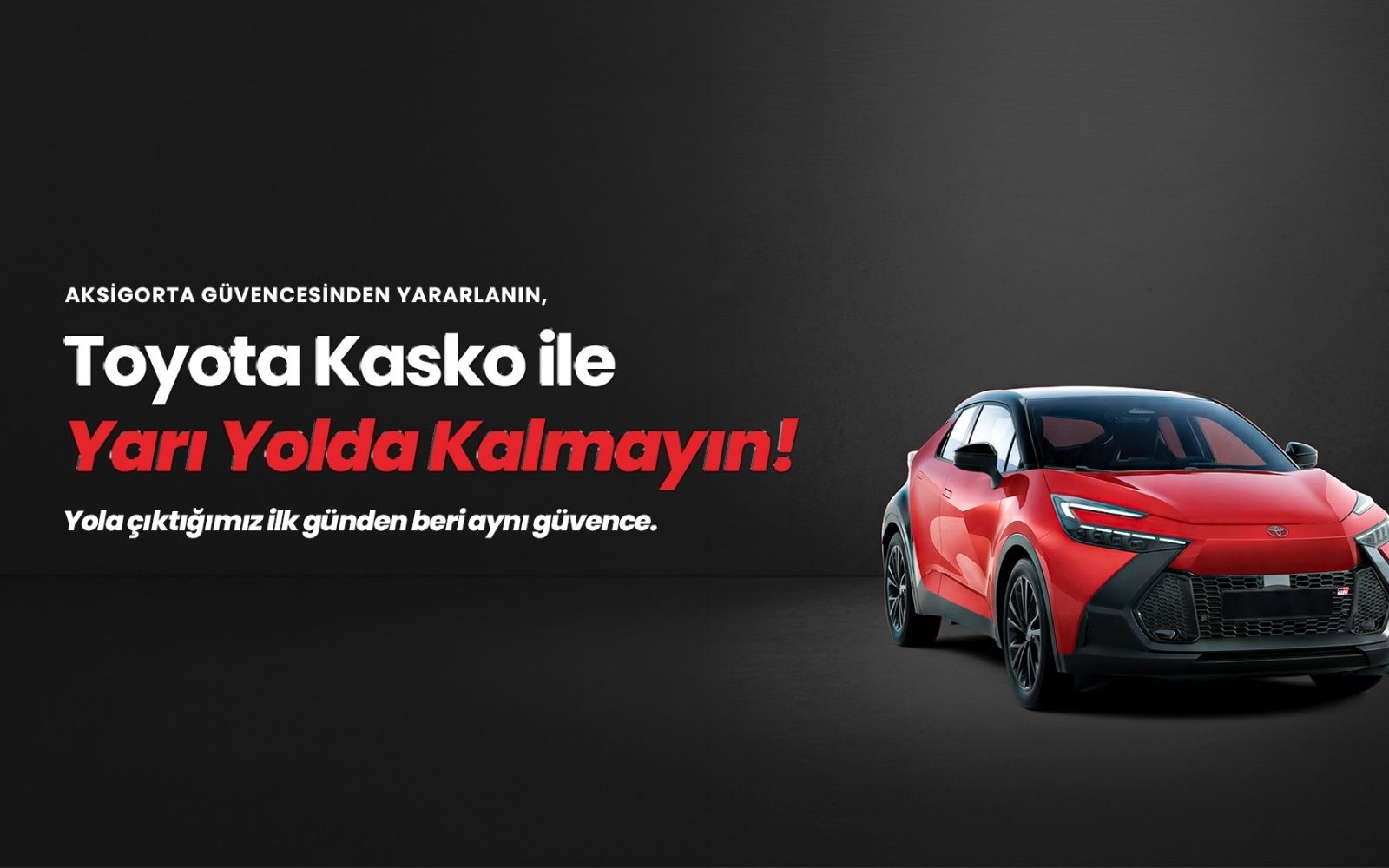 Aksigorta’dan Toyota Sahiplerine Özel Kasko