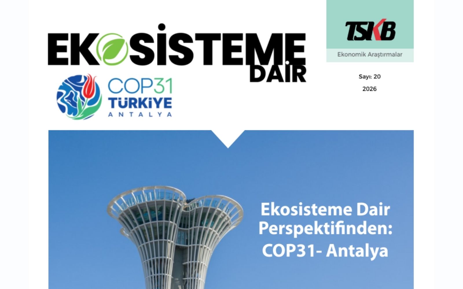 TSKB Ekosisteme Dair 20. Sayısını Yayınladı