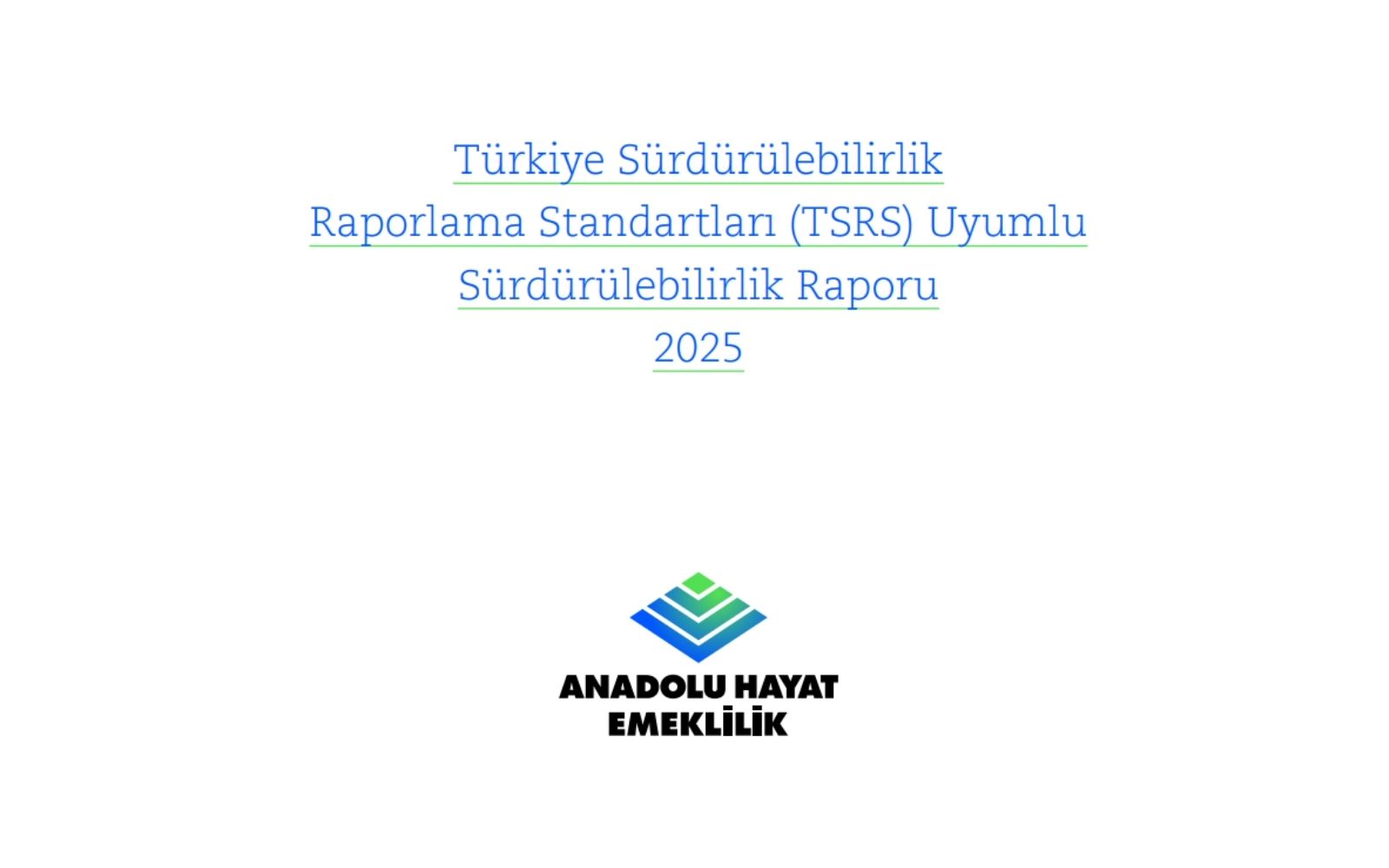 Anadolu Hayat Emeklilik İkinci TSRS Raporunu Yayımladı