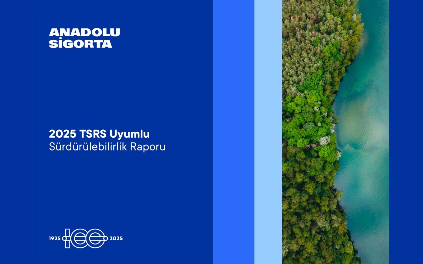 Anadolu Sigorta İkinci TSRS Raporunu Paylaştı