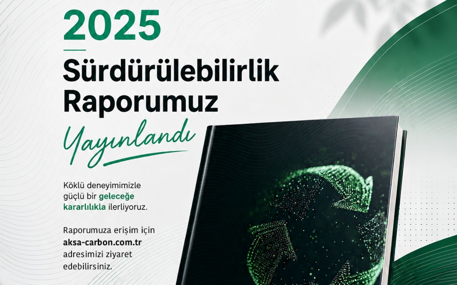 Aksa Carbon’dan İlk Sürdürülebilirlik Raporu