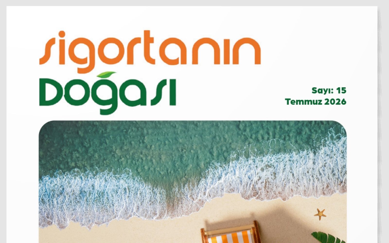 Sigortanın Doğası 15. Sayısı Çıktı