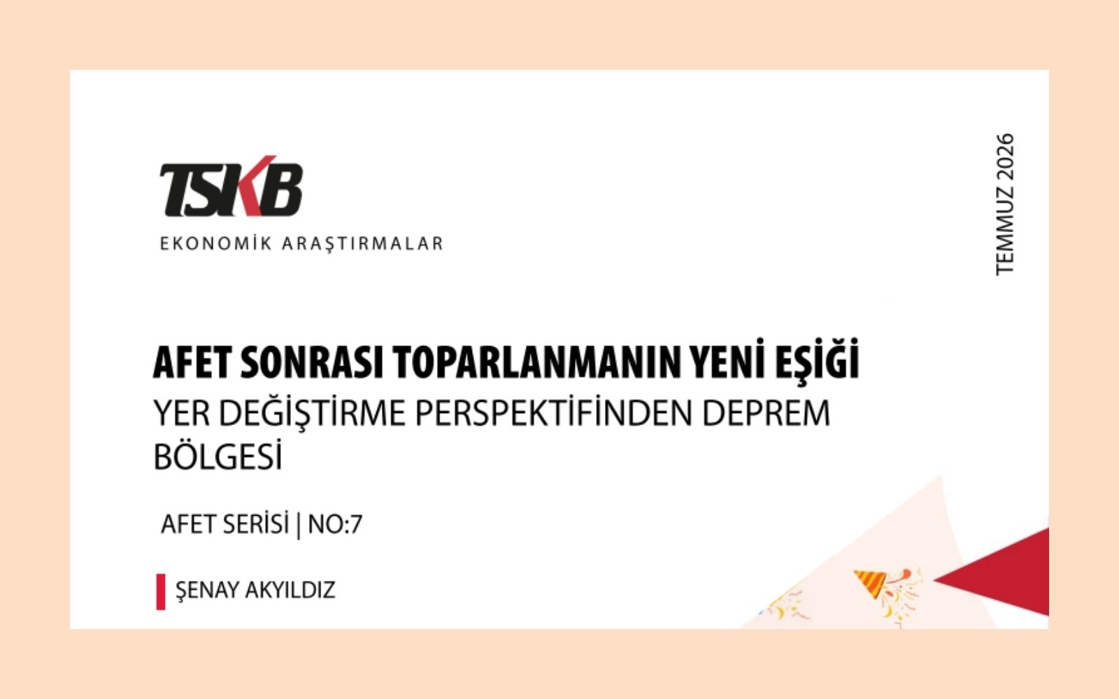 TSKB Deprem Bölgesi Raporunu Yayınladı
