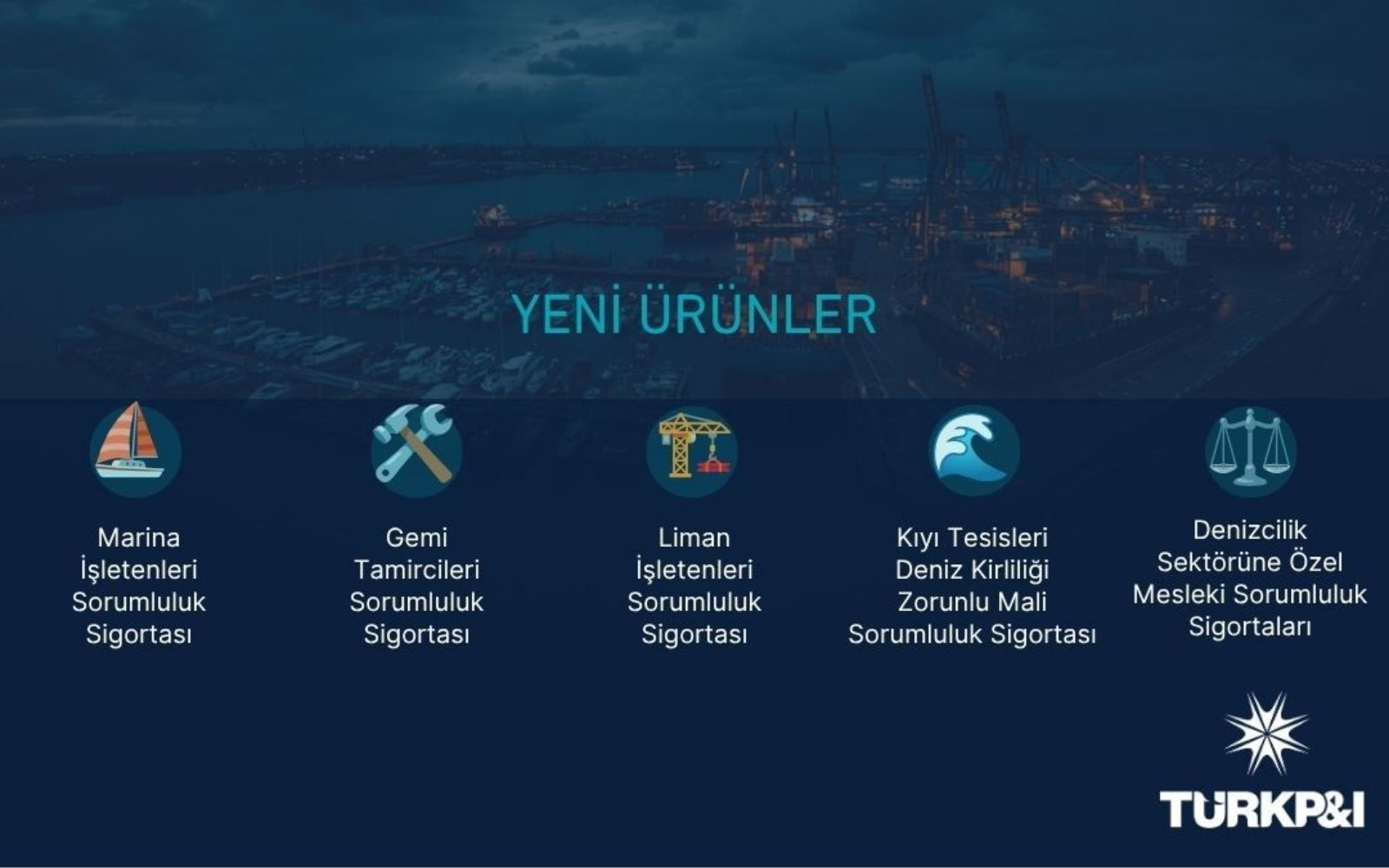 Türk P&I’ın Yeni Nesil Sigortaları Denizcilikte Neleri Değiştiriyor?