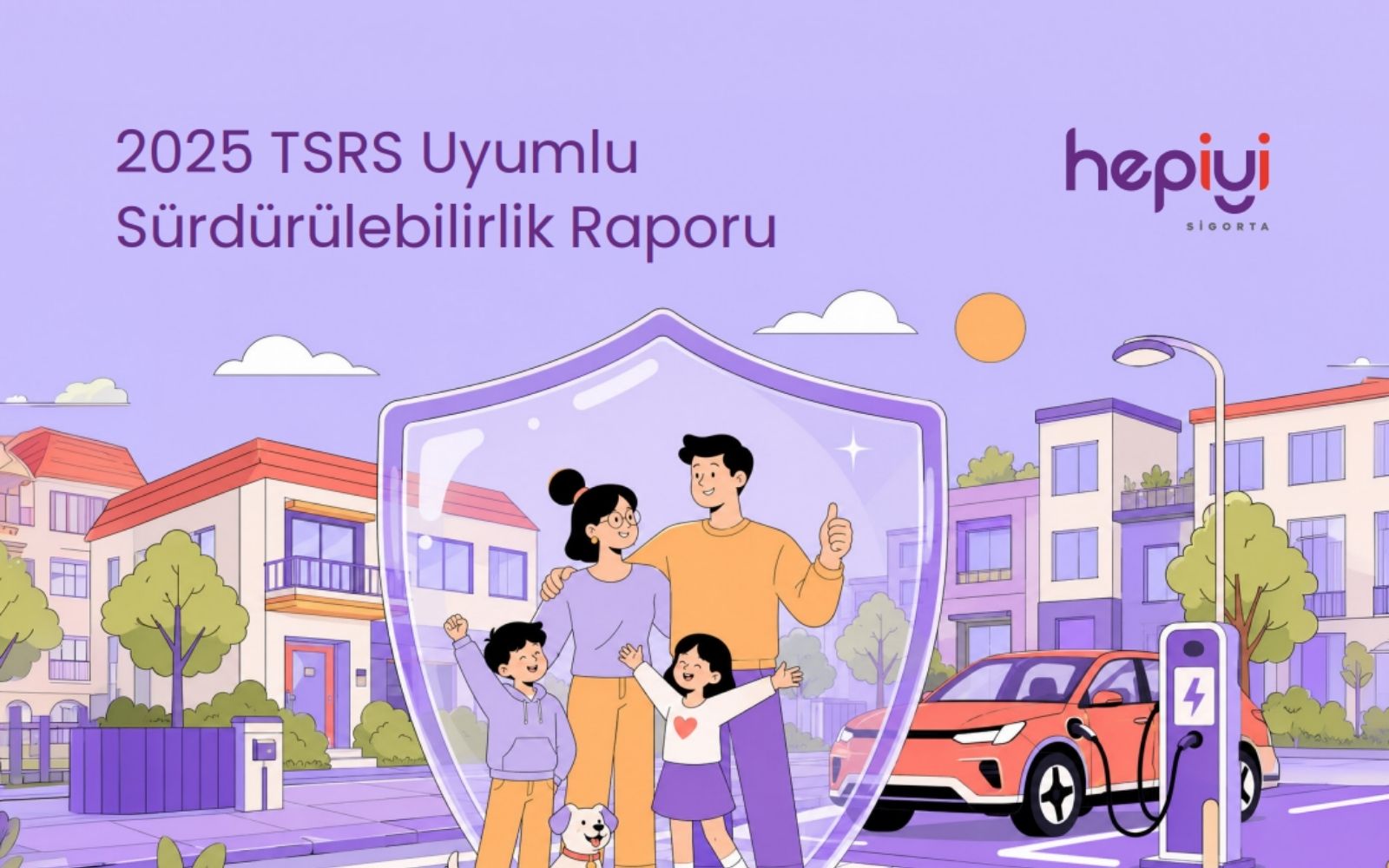 Hepiyi Sigorta TSRS Uyumlu Raporu Yayımladı