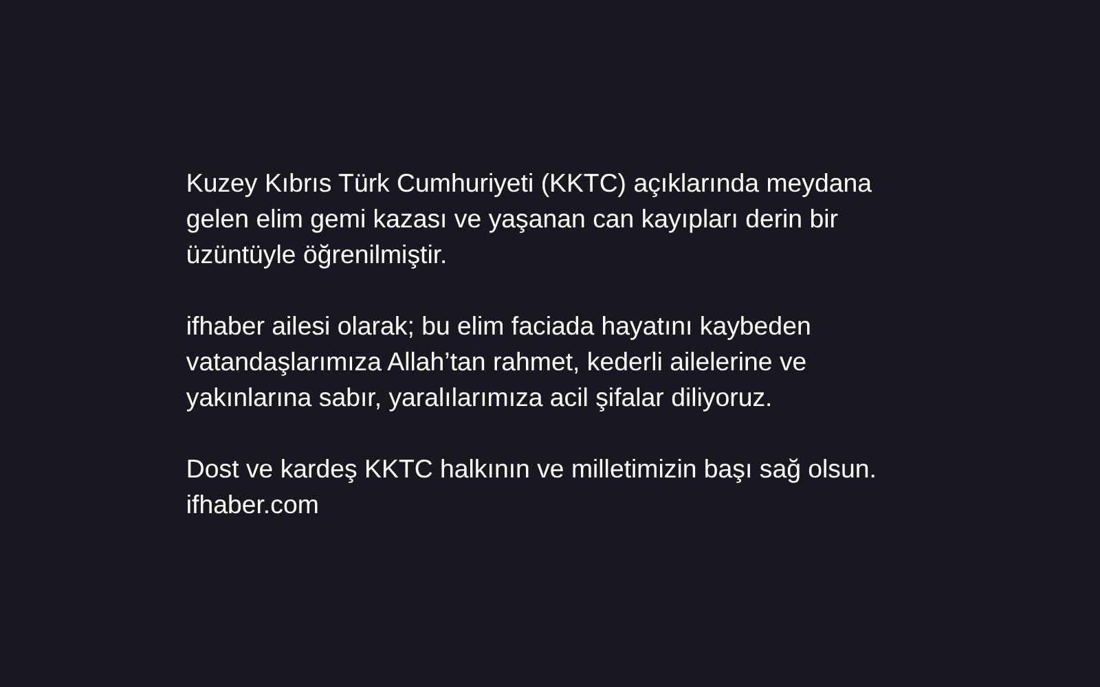 KKTC’deki Elim Faciada Acı Haber