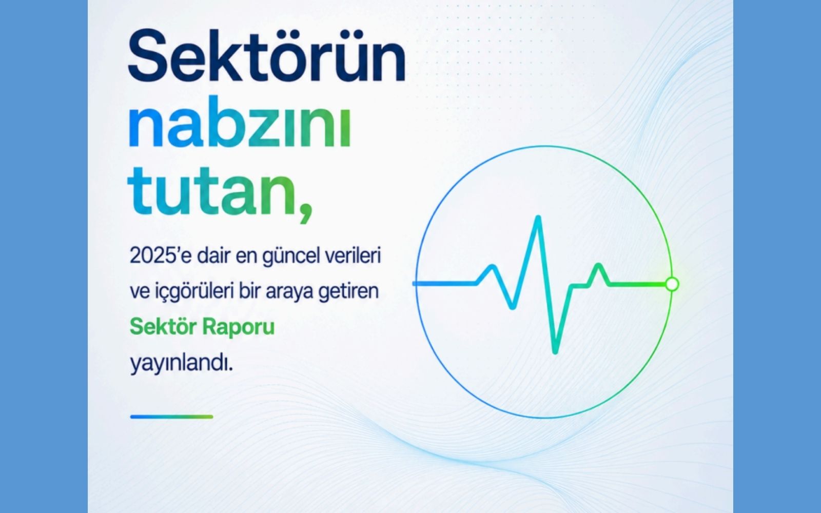Türkiye Sigorta Birliği 2025 Sektör Raporunu Yayımladı