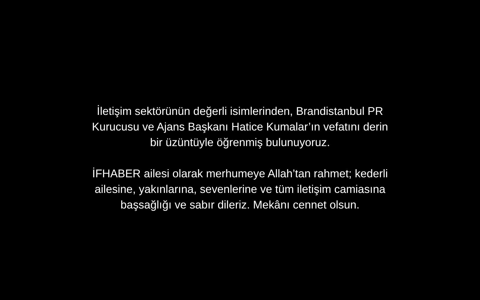 Brandistanbul PR Kurucusu Hatice Kumalar Vefat Etti
