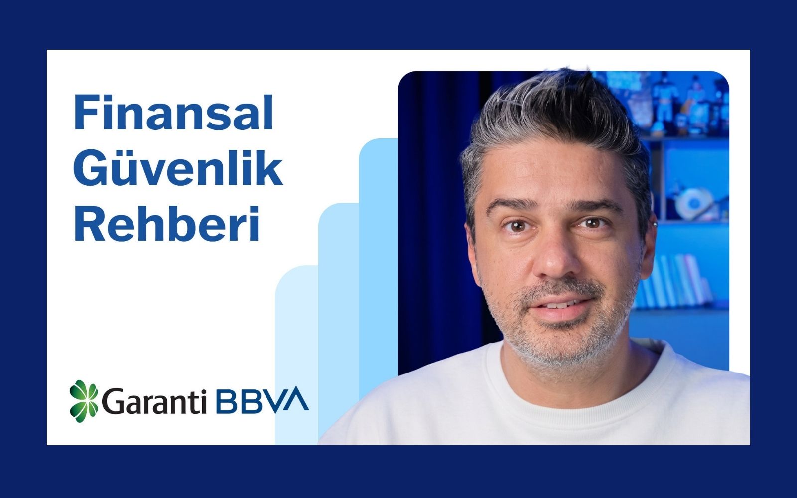 Garanti BBVA’dan Finansal Güvenlik Rehberi