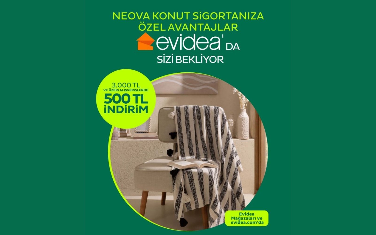 Neova Sigorta’dan Evidea İndirim Kampanyası