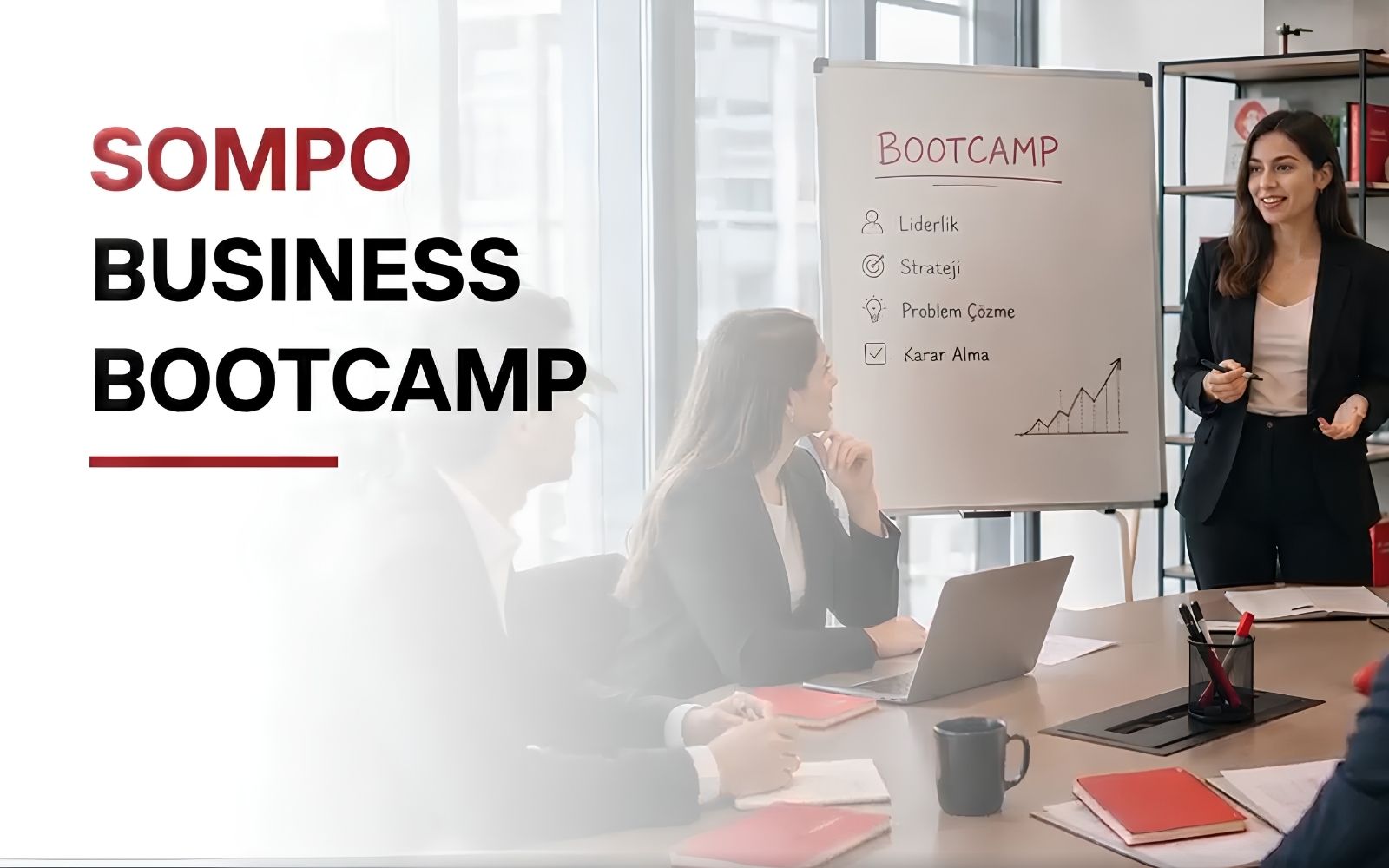 Sompo Sigorta Business Bootcamp Programı Başladı