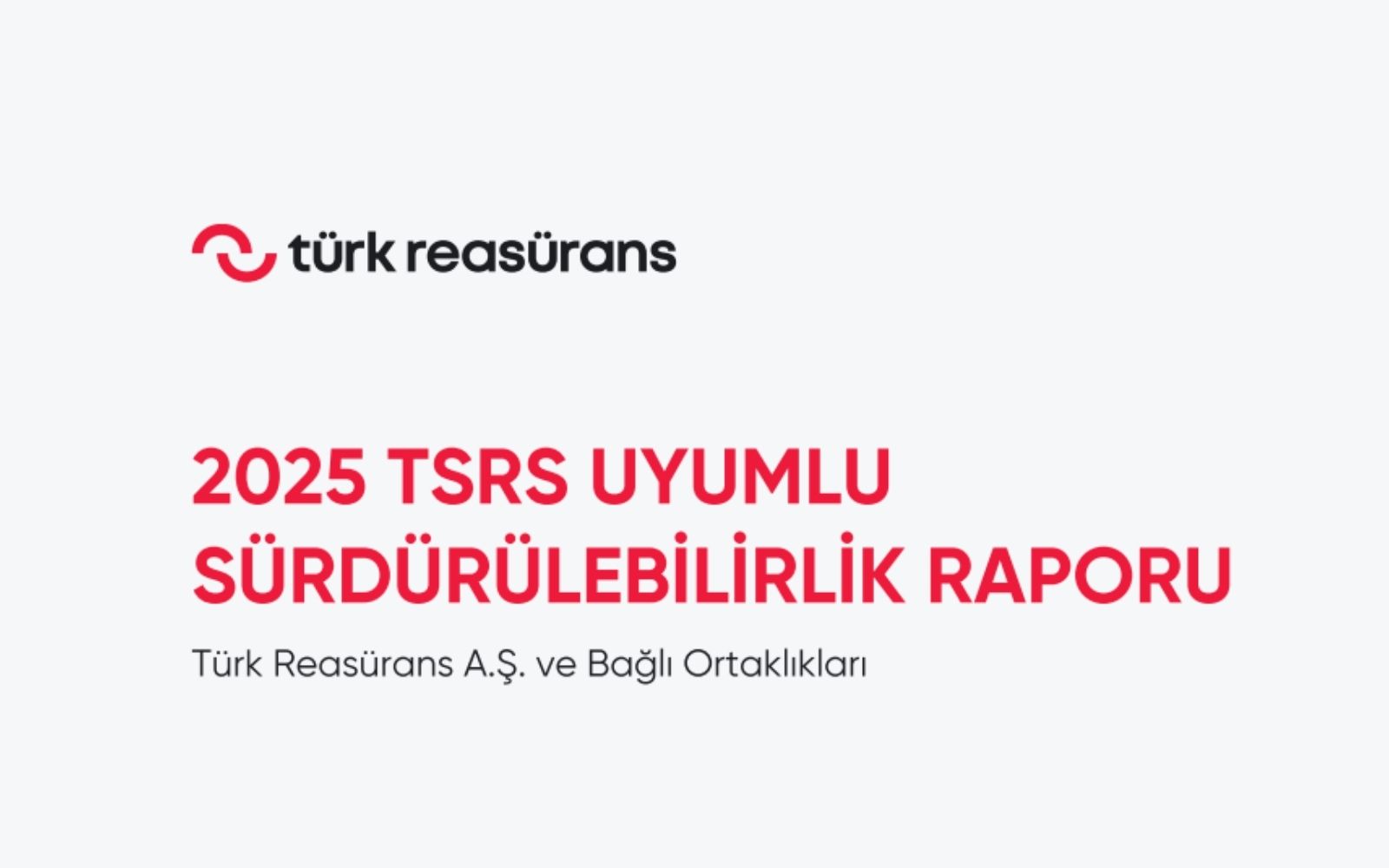 Türk Reasürans Sürdürülebilirlik Raporunu Açıkladı