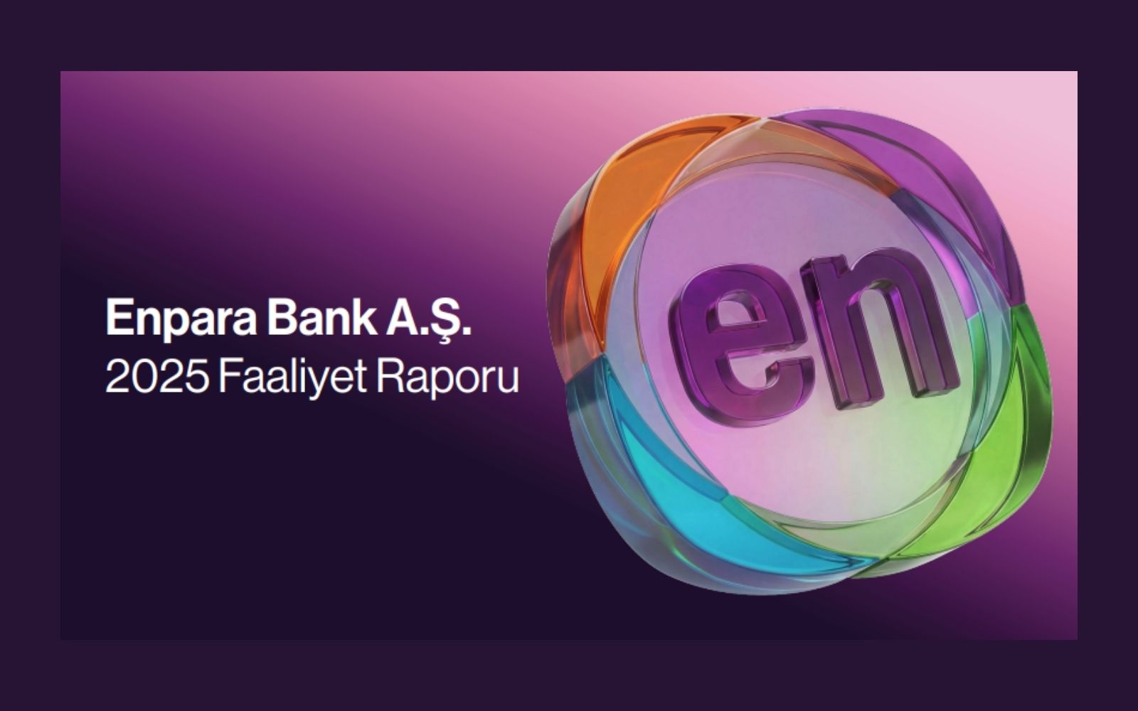 Enpara Bank, 2025 Faaliyet Raporuna 2 Ödül