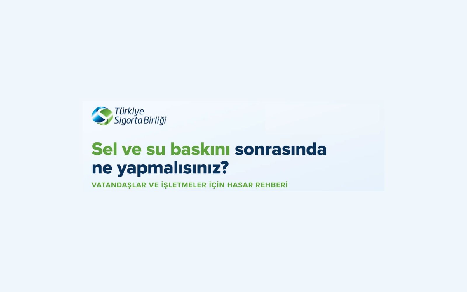 Sel ve Su Baskını Sonrasında Hasar Rehberi